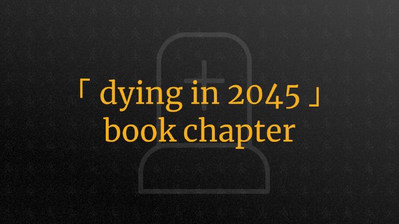 Featured image of post book ｢ Dying in 2045 ｣ Digital Society