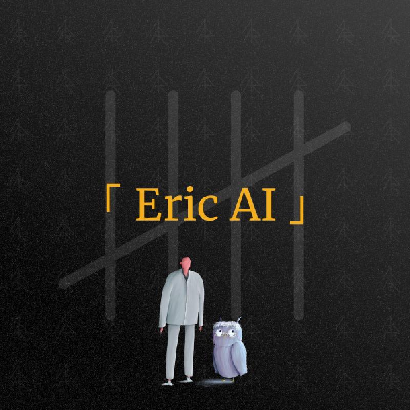 Featured image of post project ｢ AI Eric ｣